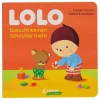 Bilderbuch "Lolo braucht keinen Schnuller mehr"