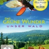 Das grüne Wunder - Unser Wald