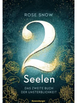 Fantasy-Jugendroman "2 Seelen. Das zweite Buch der Unsterblichkeit"