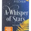 Fantasy-Roman "A Whisper of Stars (A Whisper of Stars 2): Verraten"