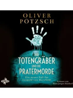 Hörbuch - Der Totengräber und die Pratermorde