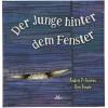 Kinderroman "Der Junge hinter dem Fenster"