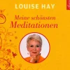 Meine schönsten Meditationen