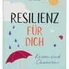 Ratgeber "Resilienz für dich: Krisen sind Chancen!"