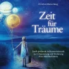 Zeit für Träume
